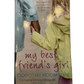 My Best Friends Girl- Dorothy Koomson The Book (Pre-Loved)